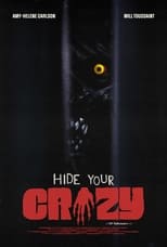 Poster de la película Hide Your Crazy