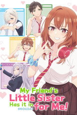 Poster de la serie My Friend's Little Sister Has It In for Me!