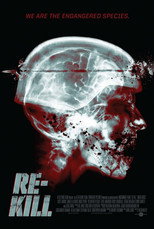 Poster de la película Re-Kill