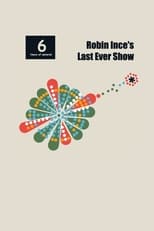 Poster de la película Robin Ince's Last Ever Show