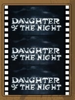 Poster de la película Daughter of the Night