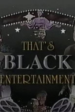 Poster de la película That's Black Entertainment
