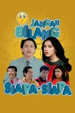 Poster de la película Jangan Bilang Siapa-siapa