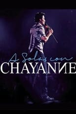 Poster de la película Chayanne A Solas Con Chayanne