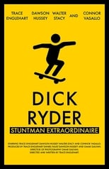 Poster de la película Dick Ryder: Stuntman Extraordinaire