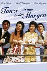 Poster de la película Tanze mit mir in den Morgen
