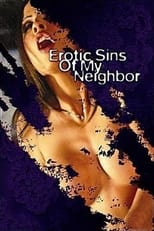 Poster de la película Erotic Sins of My Neighbor