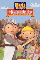Poster de la película Bob the Builder: The Knights of Can-A-Lot