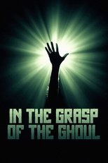 Poster de la película In the Grasp of the Ghoul
