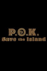 Poster de la película P.O.K. Save the Island