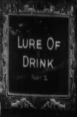 Poster de la película The Lure of Drink