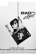 Poster de la serie Bad and Crazy