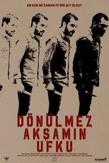 Poster de la película Dönülmez Akşamın Ufku
