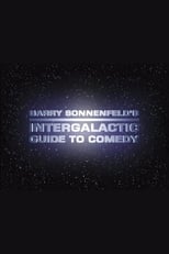 Poster de la película Barry Sonnenfeld's Intergalactic Guide to Comedy