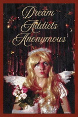 Poster de la película Dream Addicts Anonymous