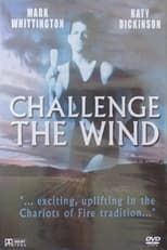 Poster de la película Challenge the Wind