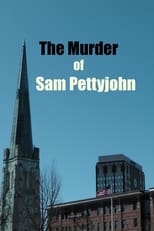 Poster de la película The Murder of Sam Pettyjohn