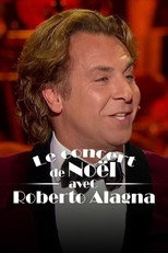 Poster de la película Le concert de Noël avec Roberto Alagna et l'orchestre philharmonique de Monte-Carlo