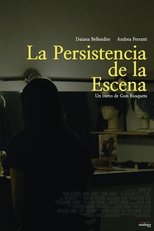 Poster de la película The Persistence of the Scene