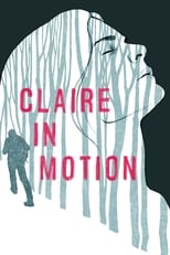 Poster de la película Claire in Motion