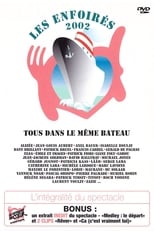 Poster de la película Les Enfoirés 2002 - Tous dans le même bateau