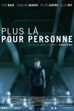 Poster de la película Plus là pour personne