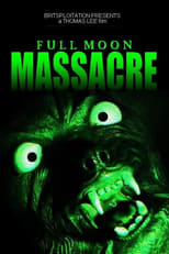 Poster de la película Full Moon Massacre