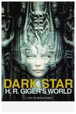 Poster de la película Dark Star: H. R. Giger's World