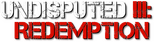 Logo Undisputed 3: Redemption
