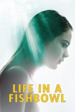 Poster de la película Life in a Fishbowl