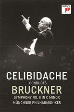 Poster de la película Bruckner - Symphony No. 8 (Version 1890) (Sergiu Celibidache, live at the Suntory Hall, Tokyo)