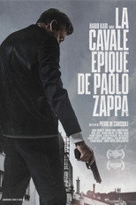 Poster de la película La Cavale Epique De Paolo Zappa