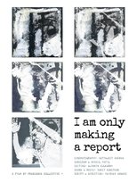 Poster de la película I am only Making a Report