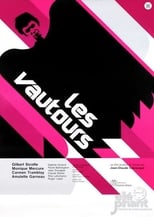 Poster de la película Les vautours