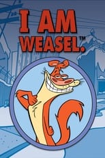 Poster de la serie I Am Weasel