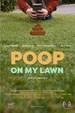 Poster de la película Poop On My Lawn