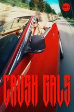Poster de la película Crush Gals