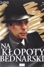 Poster de la serie Na kłopoty... Bednarski