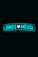 Poster de la serie Somos Música