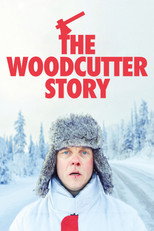 Poster de la película The Woodcutter Story