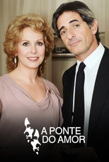 Poster de la serie A Ponte do Amor