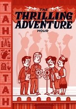 Poster de la película The Thrilling Adventure Hour Live