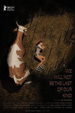 Poster de la película We Will Not Be the Last of Our Kind