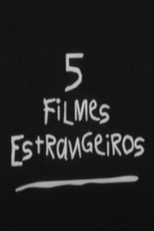 Poster de la película 5 Filmes Estrangeiros