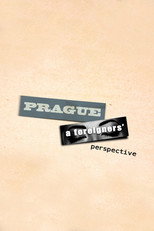 Poster de la película Prague, A Foreigners Perspective