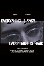 Poster de la película Everything Is Easy, Everything Is Hard