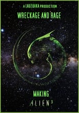 Poster de la película Wreckage and Rage: Making 'Alien³'