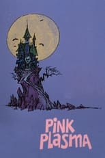 Poster de la película Pink Plasma