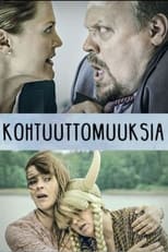 Poster de la serie Kohtuuttomuuksia