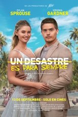 Poster de la película Un desastre es para siempre